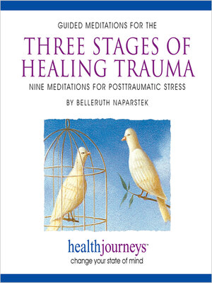 cover image of Guided Meditations for the Three Stages of Healing Trauma